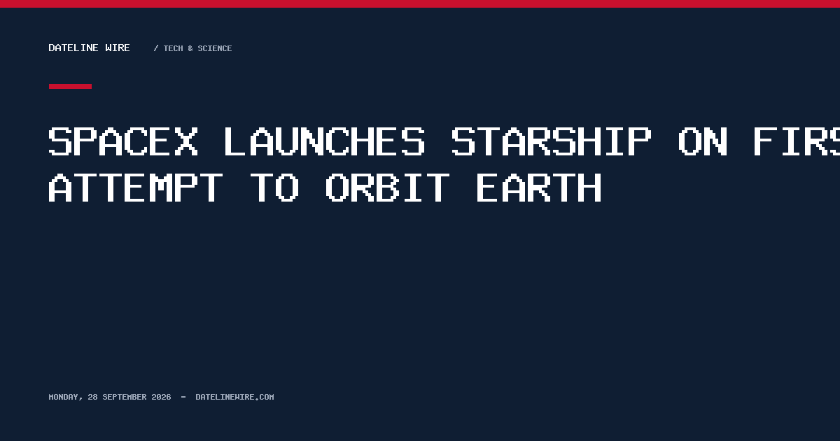 SpaceX launches Starship on first attempt to orbit Earth